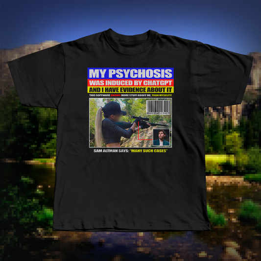MY PSYCHOSIS T SHIRT